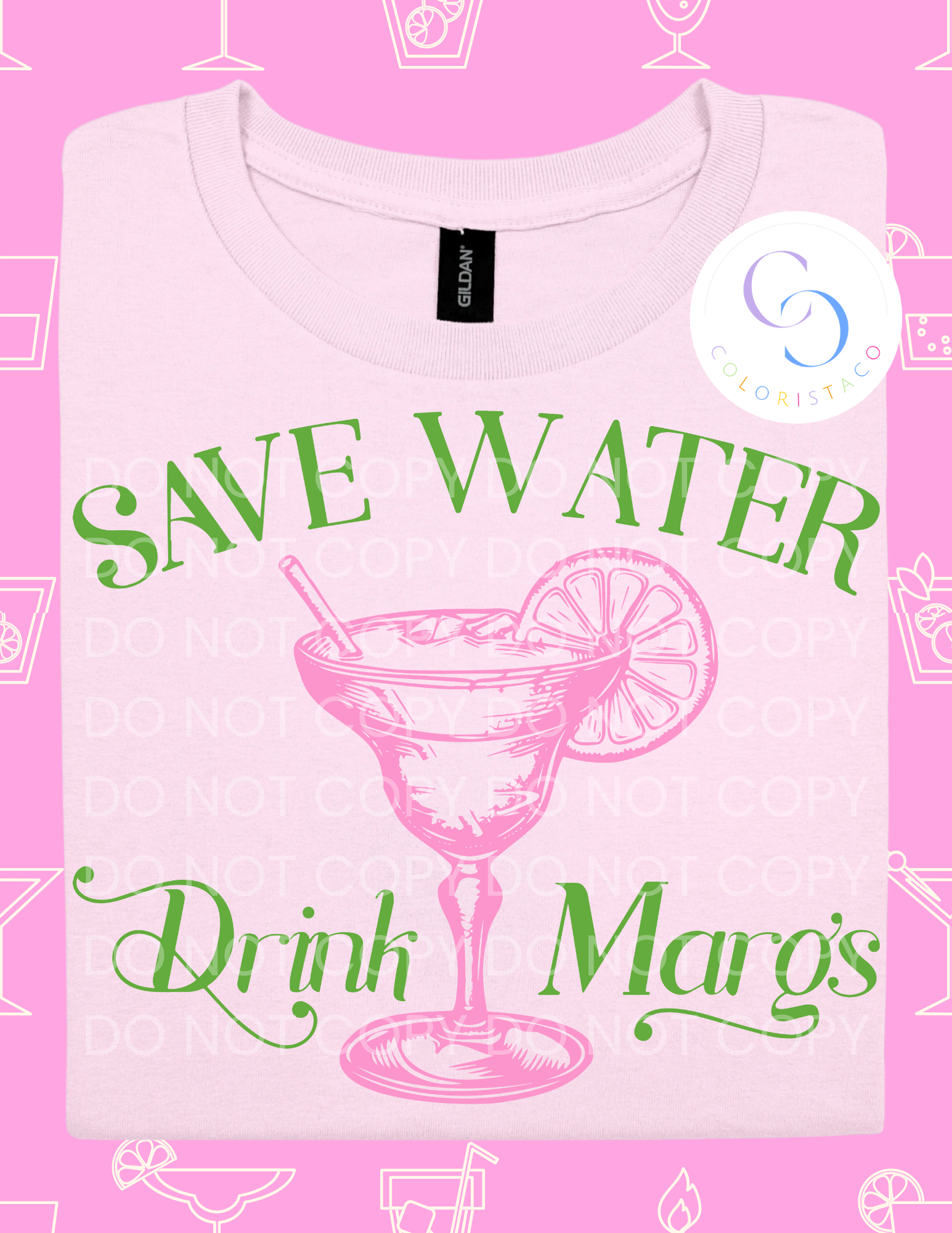 Save Water Drink Margs Tee