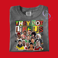 They Not Like Us Tee