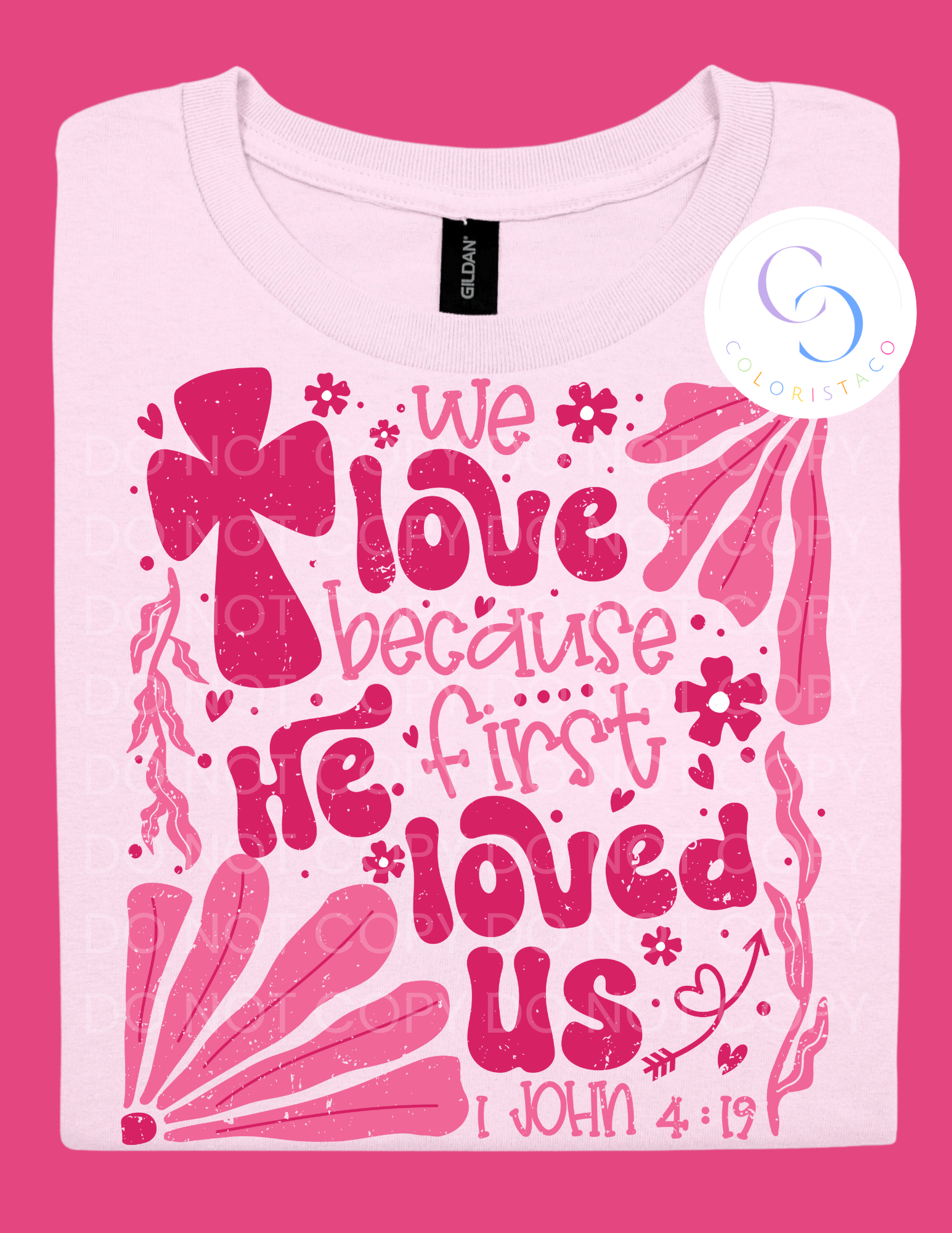 He First Loved Us Design